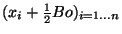 $(x_i+{1 \over 2} Bo)_{\scriptsize {i =1...n}}$