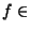 $f\in$