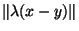 $\Vert\lambda(x-y)\Vert$