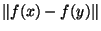 $\Vert f(x) -f(y)\Vert$