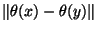 $\Vert\theta(x)-\theta(y)\Vert$