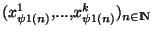 $(x_{\psi 1(n)}^1,...,x_{\psi 1(n)}^k)_{n \in {\rm I\!N }}$