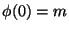 $\phi(0)=m$