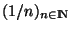 $(1/n)_{\scriptsize {n \in {\rm I\!N }}}$
