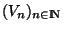 $(V_n)_{\scriptsize {n \in {\rm I\!N }}}$