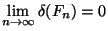 $\displaystyle{\lim_{n\rightarrow \infty}\delta(F_n)=0}$