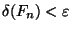 $\delta(F_n)<\varepsilon$