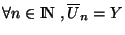 $\forall n \in {\rm I\!N\,}\,,\,\overline U_n=Y$
