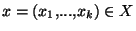 $x=(x_1,...,x_k)\in X$