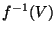 $f^{-1}(V)$
