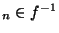 $_n\in f^{-1}$