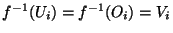 $f^{-1}(U_i)=f^{-1}(O_i)=V_i$