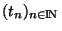 $(t_n)_{\scriptsize {n \in {\rm I\!N }}}$