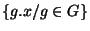 $\lbrace g.x / g\in G \rbrace$