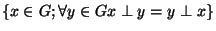 $\lbrace x \in G; \forall y \in G x \perp y=y \perp x \rbrace$