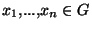 $x_1,...,x_n \in G$