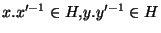 $x.x'^{-1}\in H, y.y'^{-1} \in H$