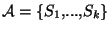${\cal A}=\lbrace S_1,...,S_k \rbrace$